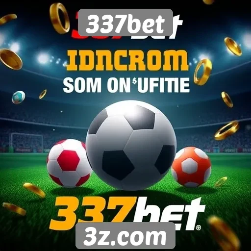 Promoções e bônus oferecidos pelo 337bet